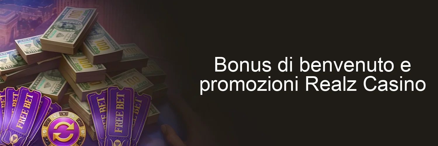 Bonus di benvenuto e promozioni Realz Casino Bonus di benvenuto e promozioni Realz Casino